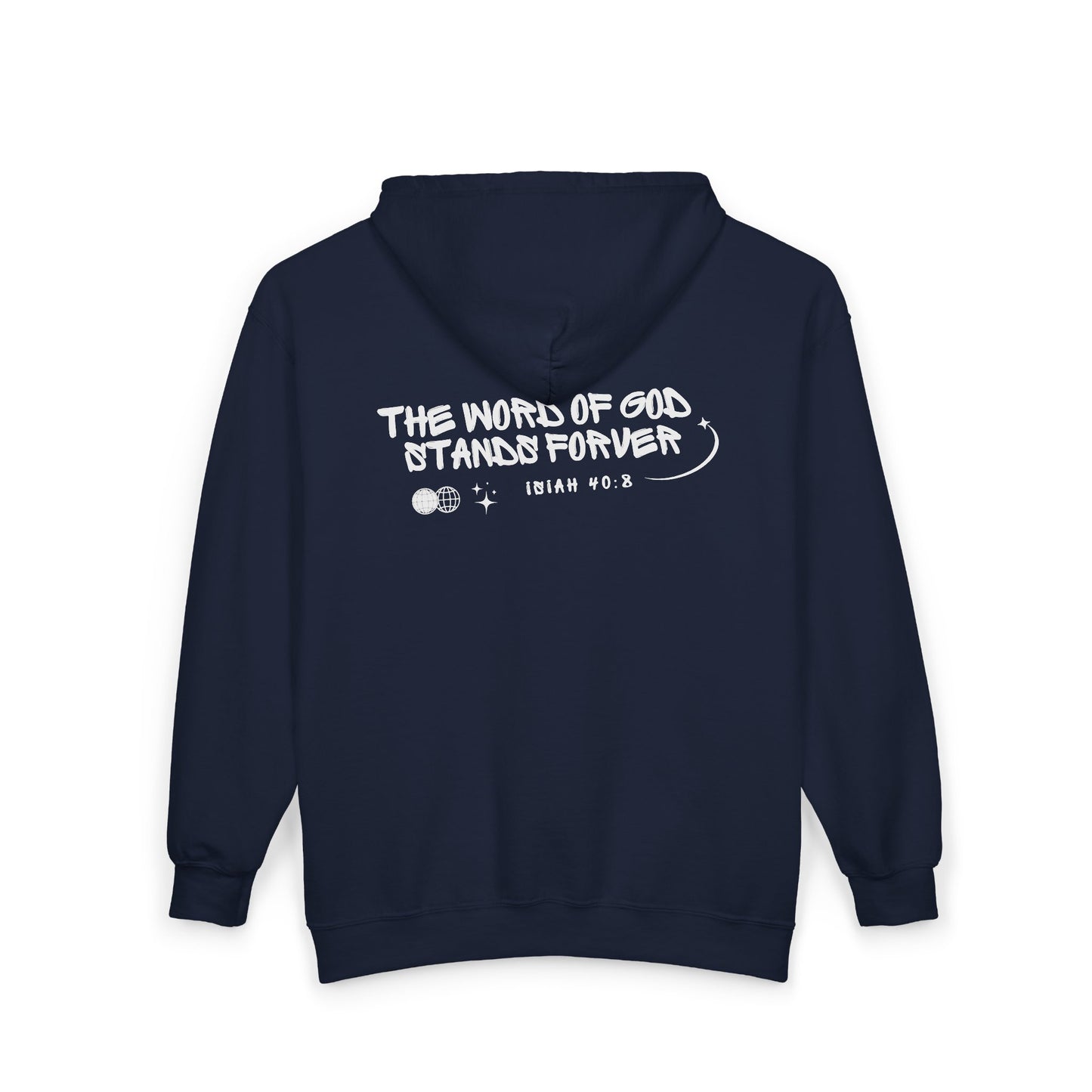 Word of God Stands Forever Zip Up