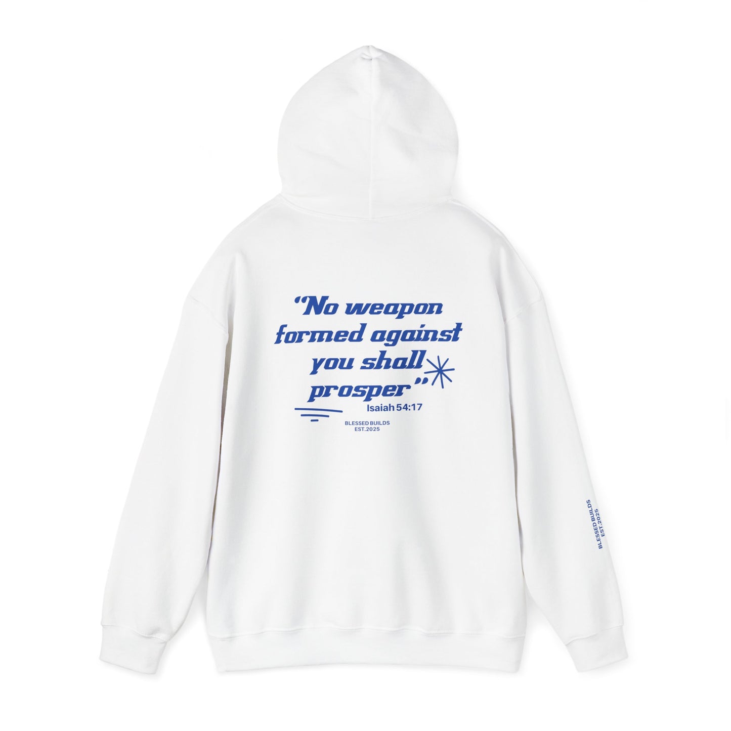 No Weapon Shall Prosper Hoodie