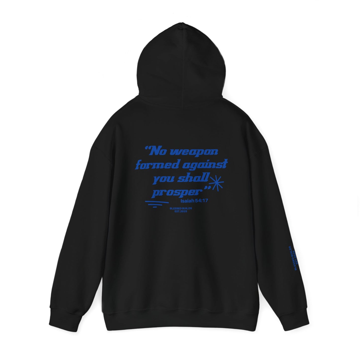 No Weapon Shall Prosper Hoodie