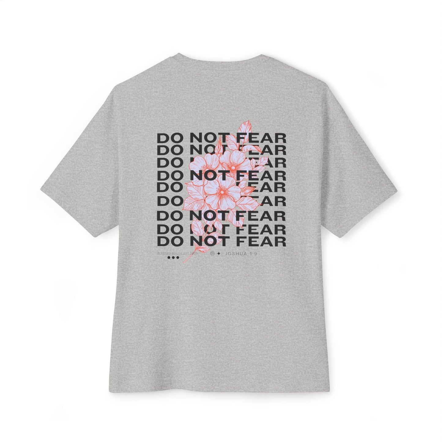 Do Not Fear T-shirt