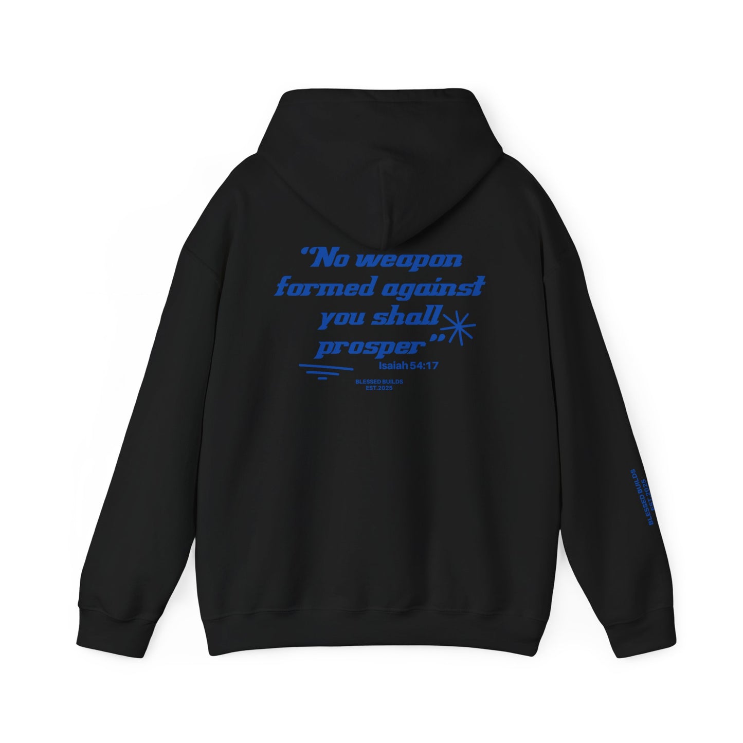 No Weapon Shall Prosper Hoodie