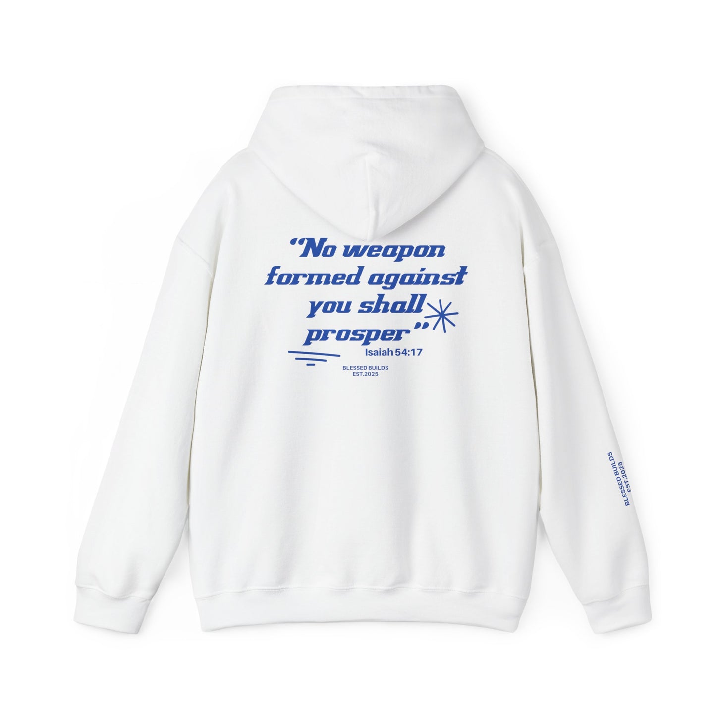 No Weapon Shall Prosper Hoodie