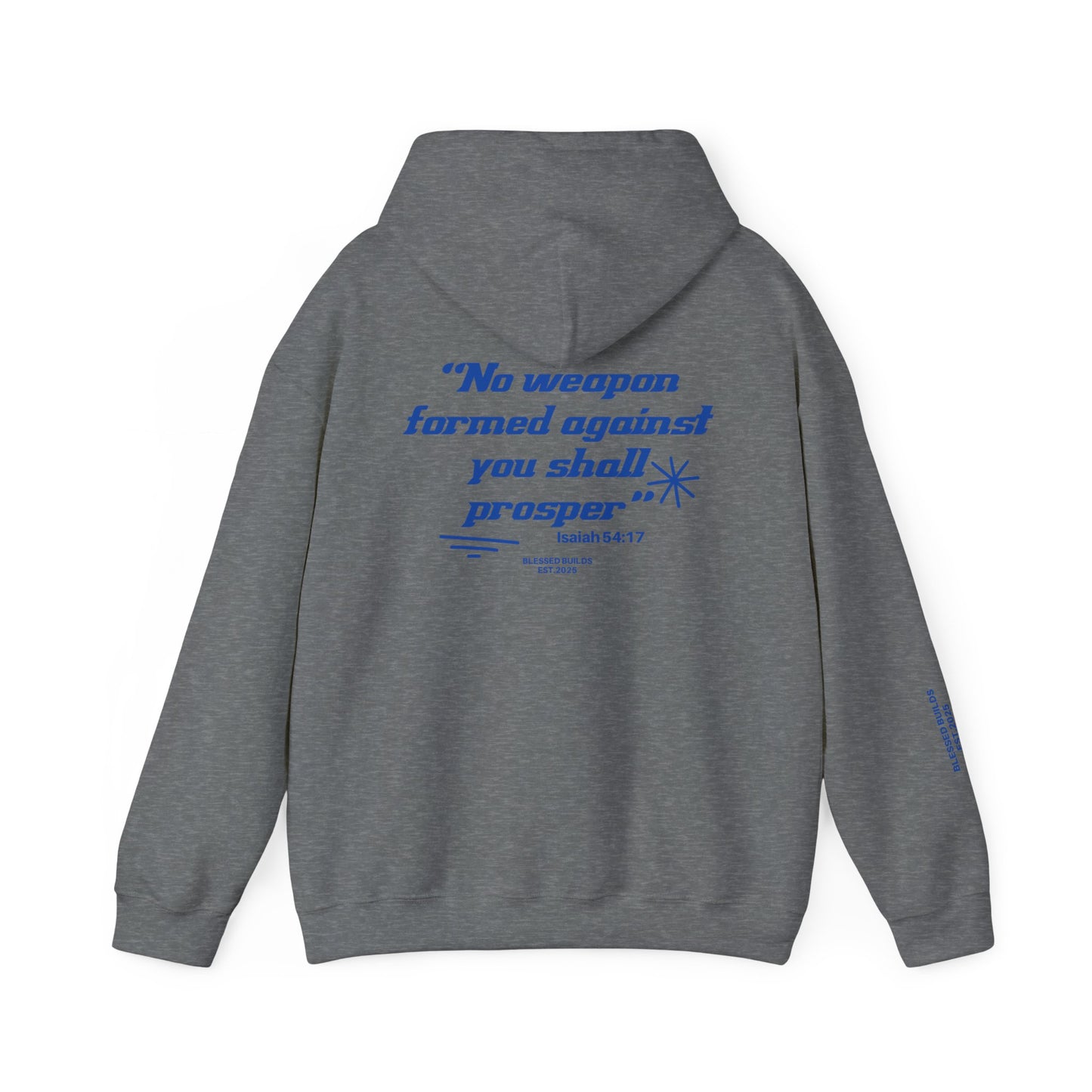 No Weapon Shall Prosper Hoodie