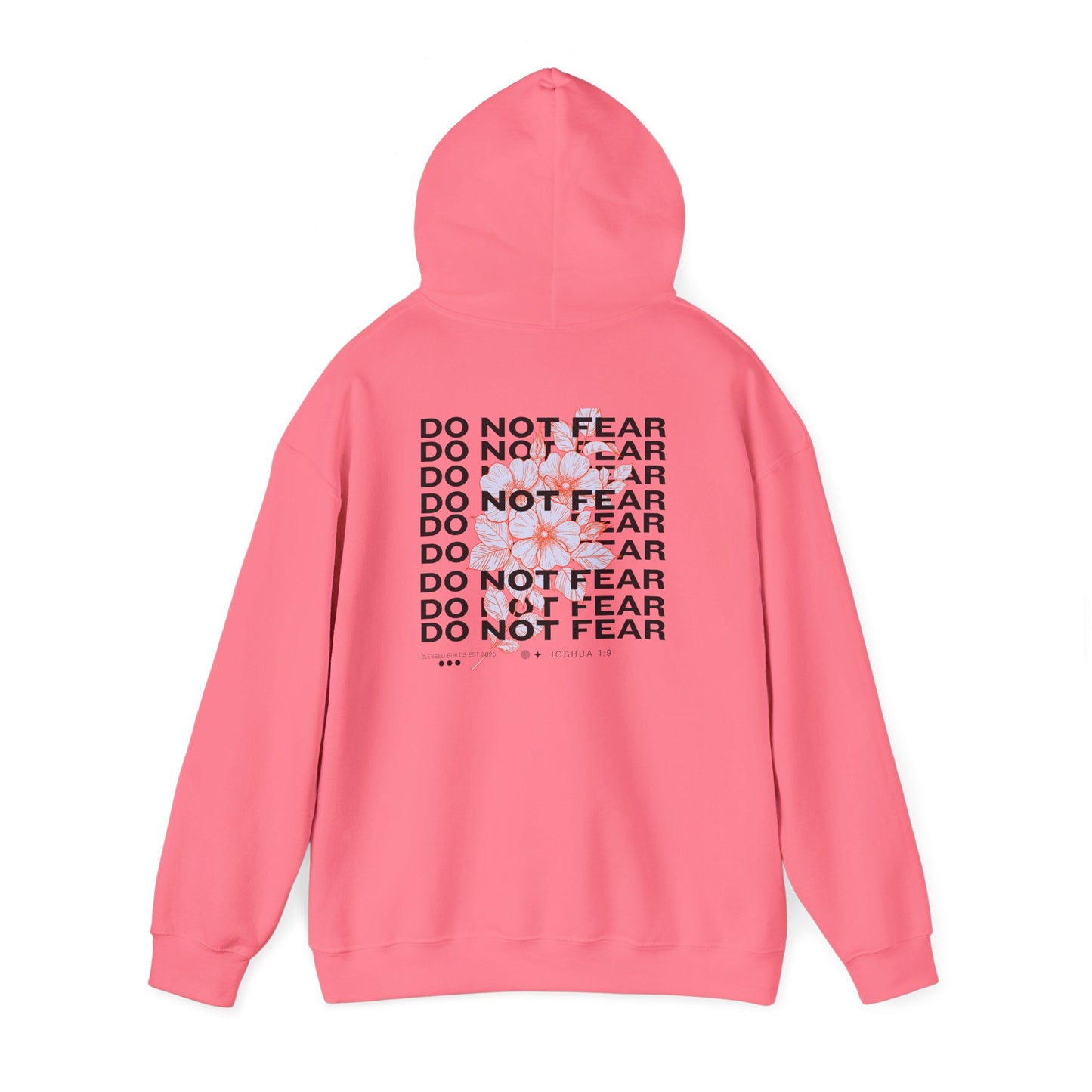 Do Not Fear Hoodie