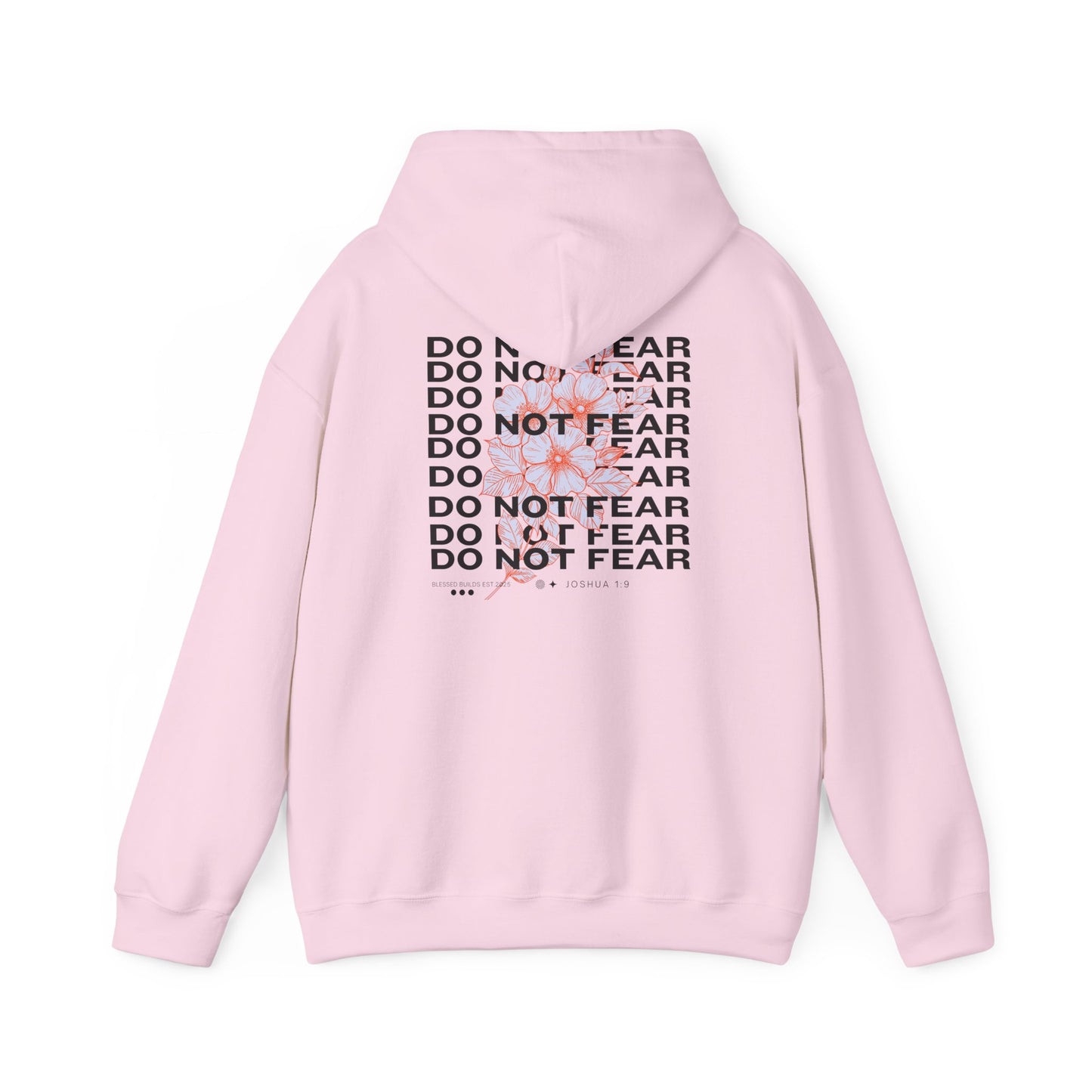 Do Not Fear Hoodie
