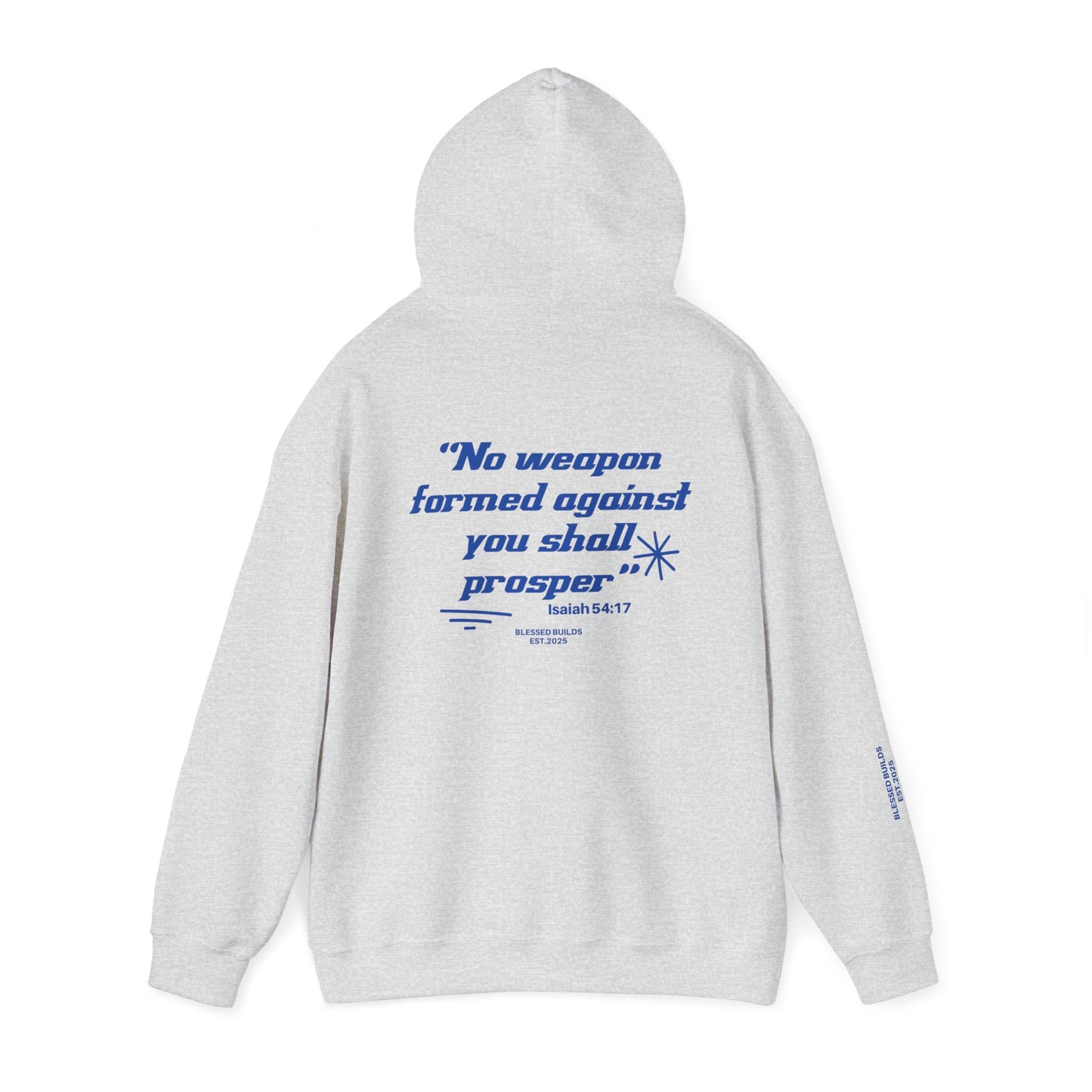 No Weapon Shall Prosper Hoodie