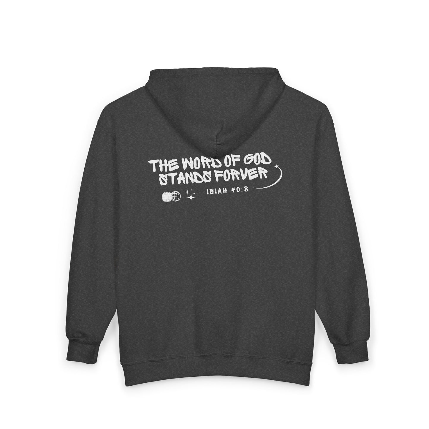 Word of God Stands Forever Zip Up