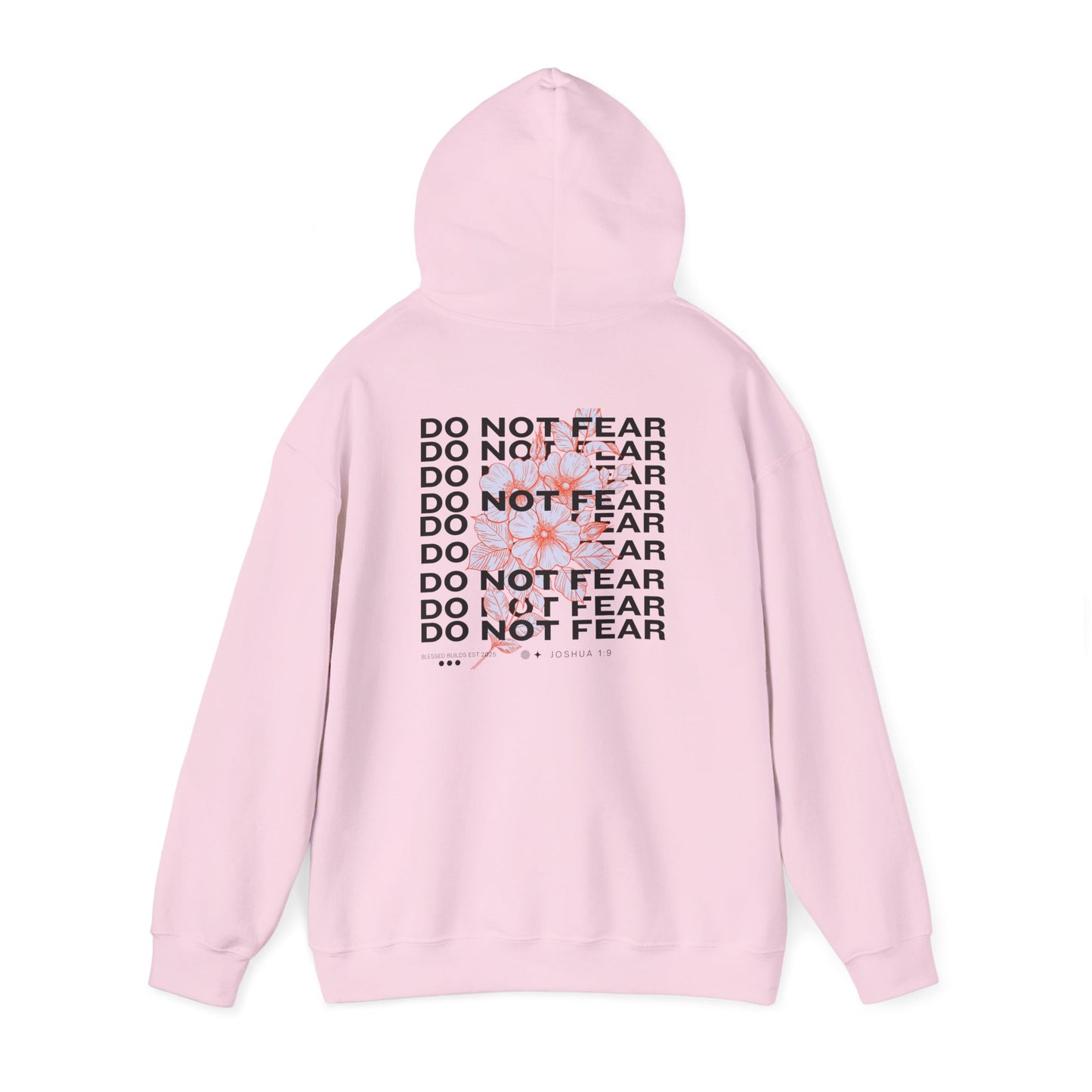 Do Not Fear Hoodie