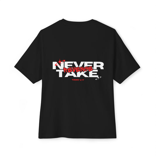 Never Take Revenge T-shirt