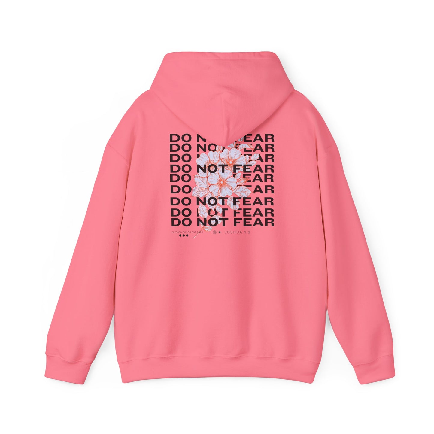 Do Not Fear Hoodie