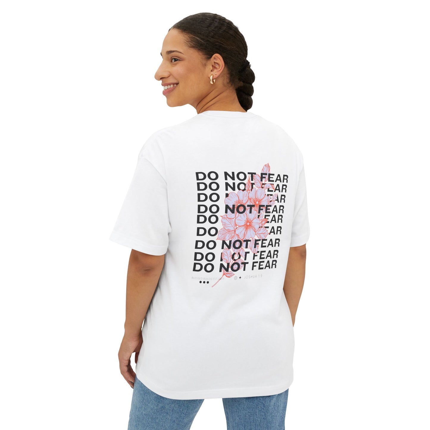 Do Not Fear T-shirt