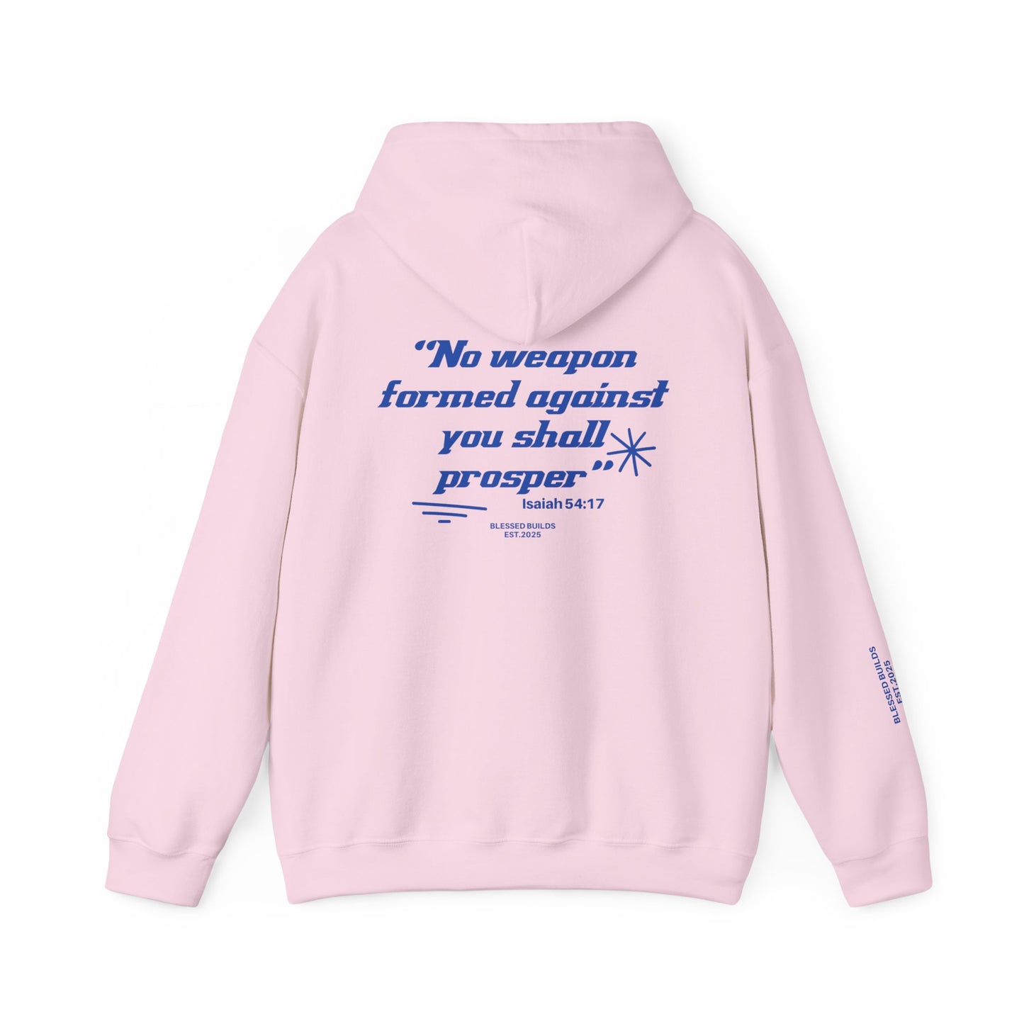 No Weapon Shall Prosper Hoodie